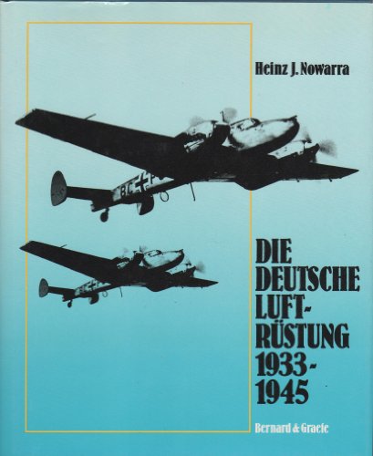 Imagen de archivo de Die deutsche Luftrstung 1933 - 1945 Band 3: Flugzeugtypen Henschel - Messerschmitt: Bd. 3 a la venta por medimops