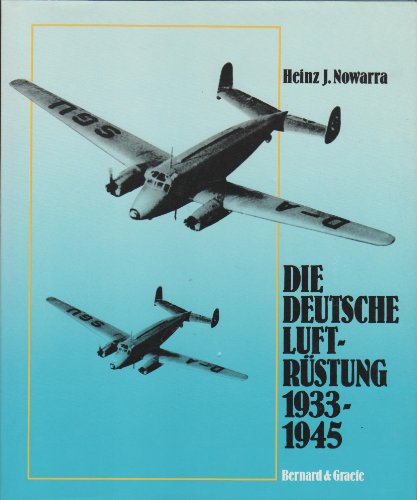 9783763754687: die-deutsche-luftrustung-1933-1945-band-1-flugzeugtypen-aeg-dornier-die-deutsche-luftrustung-1933-19