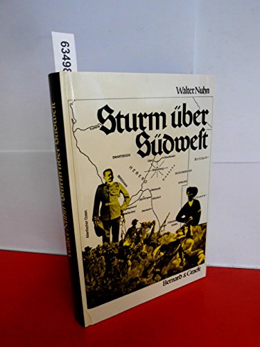 9783763758524: Sturm über Südwest: Der Hereroaufstand von 1904 : ein düsteres Kapitel der deutschen kolonialen Vergangenheit Namibias (German Edition)