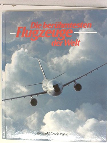 Die berühmtesten Flugzeuge der Welt. Text/Bildband. - ohne Angaben