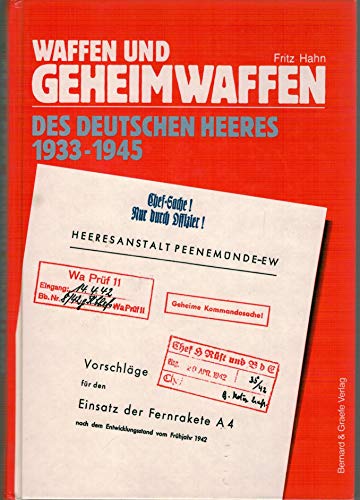 Waffen und Geheimwaffen des deutschen Heeres 1933-1945. Volume 1 - Hahn, Fritz