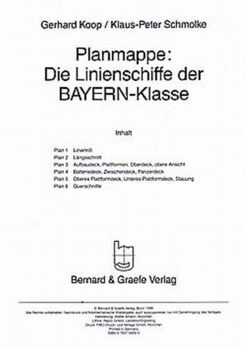 Planmappe: Die Linienschiffe der Bayern- Klasse. - KooP & Schmolke