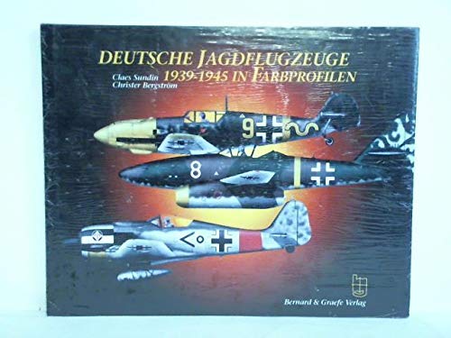 9783763759828: Deutsche Jagdflugzeuge 1939 - 1945 in Farbprofilen. Bonn, Bernard & Graefe, 1999. 142 S., 1 Bl. Mit zahlreichen farbigen Abb. Quer-4. OLwd. im OU.