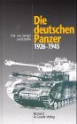 Beispielbild fr Die deutschen Panzer 1926 - 1945 zum Verkauf von Books From California