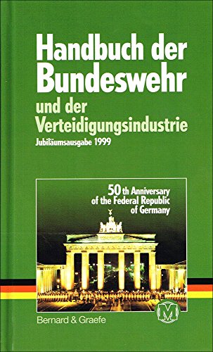 Handbuch der Bundeswehr und der Verteidigungsindustrie 1999