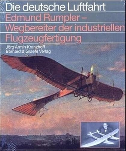 Stock image for Edmund Rumpler, Wegbereiter der industriellen Flugzeugfertigung -Language: german for sale by GreatBookPrices