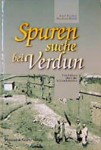 Imagen de archivo de Spurensuche bei Verdun a la venta por Blackwell's