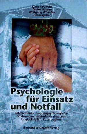 Stock image for Psychologie fr Einsatz und Notfall for sale by medimops