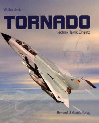 Imagen de archivo de Tornado: Technik - Taktik - Einsatz a la venta por AwesomeBooks