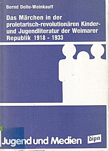 9783763801213: Das Mrchen in der proletarisch-revolutionren Kinder- und Jugendliteratur der Weimarer Republik 1918-1933