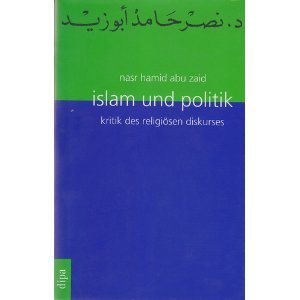 Stock image for Islam und Politik. Kritik des religisen Diskurses for sale by medimops