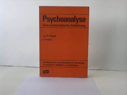 Psychoanalyse. Eine systematische Einführung.