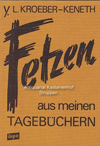 Imagen de archivo de Fetzen aus meinen Tagebchern. Lehr- und Lesestcke mit und ohne Moral a la venta por medimops