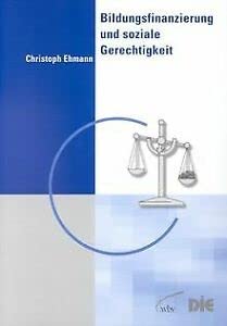 Beispielbild fr Bildungsfinanzierung und soziale Gerechtigkeit: Vom Kindergarten bis zur Weiterbildung zum Verkauf von medimops