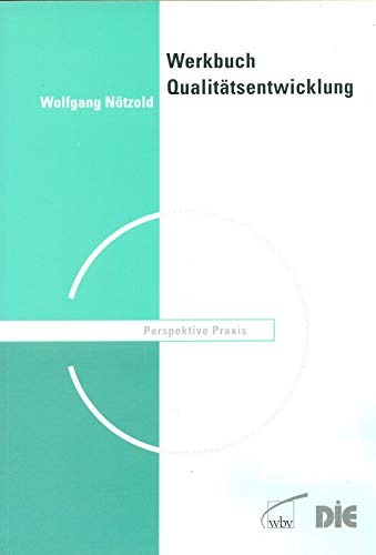 9783763918492: Werkbuch Qualittsentwicklung: Fr Leiter/innen der Erwachsenenbildung