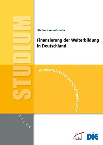 Imagen de archivo de Finanzierung der Weiterbildung in Deutschland a la venta por medimops