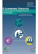 Beispielbild fr E-Learning-Services im Spannungsfeld von Pdagogik, konomie und Technologie: L3 - Lebenslanges Lernen im Bildungsnetzwerk der Zukunft zum Verkauf von Gabis Bcherlager