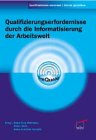 9783763931187: Qualifizierungserfordernisse durch Informatisierung der Arbeitswelt