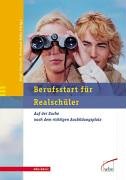 Stock image for Berufsstart fr Realschler. (Lernmaterialien) for sale by Leserstrahl  (Preise inkl. MwSt.)