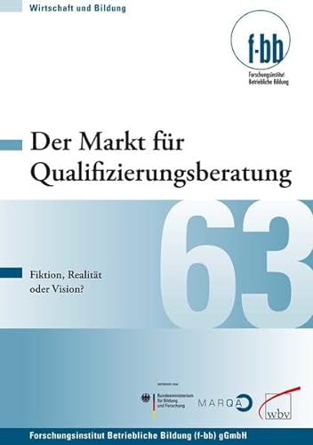 Der Markt fÃ¼r Qualifizierungsberatung (9783763936083) by Unknown Author