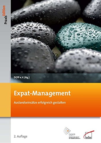 Stock image for Expat-Management: Entsendung von Mitarbeitern ins Ausland erfolgreich gestalten for sale by medimops