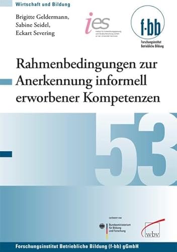 9783763938841: Rahmenbedingungen zur Anerkennung informell erworbener Kompetenzen in der Berufsbildung