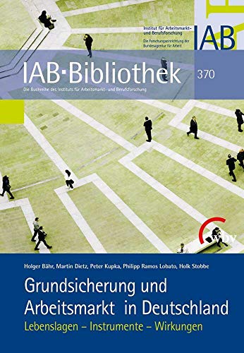 Beispielbild fr Bhr, H: Grundsicherung und Arbeitsmarkt in Deutschland zum Verkauf von Blackwell's