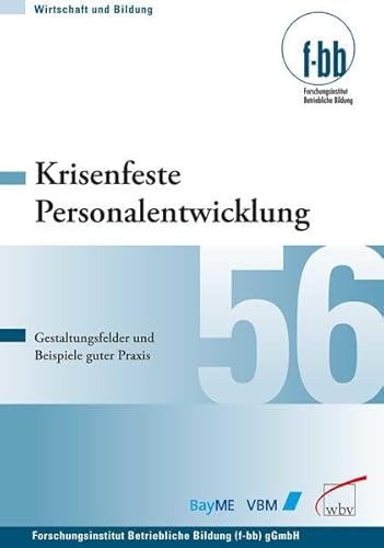 Imagen de archivo de Krisenfeste Personalentwicklung Gestaltungsfelder und Beispiele guter Praxis a la venta por Buchpark