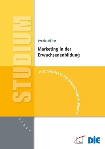 Beispielbild fr Marketing in der Erwachsenenbildung zum Verkauf von medimops