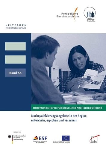 9783763949632: Nachqualifizierungsangebote in der Region entwickeln, erproben und verankern