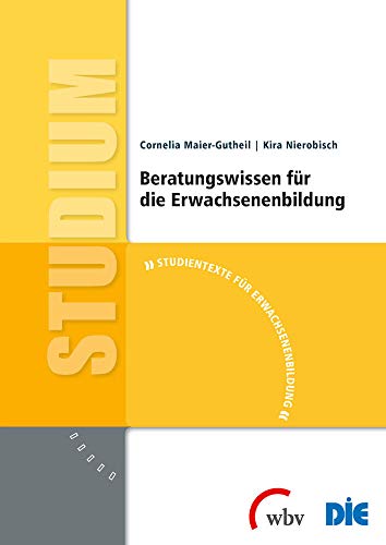 Beispielbild fr Maier-Gutheil, C: Beratungswissen fr die Erwachsenenbildung zum Verkauf von Blackwell's