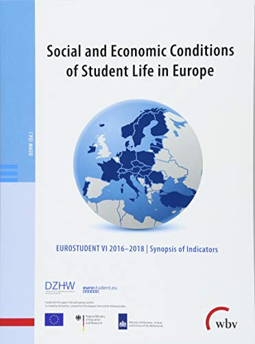 Stock image for Social and Economic Conditions of Student Life in Europe: Eurostudent VI 2016-2018 | Synopsis of Indicators for sale by medimops
