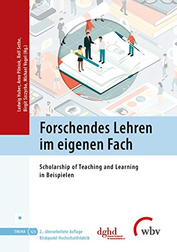 9783763959839: Forschendes Lehren im eigenen Fach: Scholarship of Teaching and Learning in Beispielen: 125