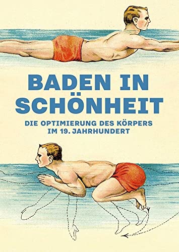 9783763961184: Baden in Schnheit: Die Optimierung des Krpers im 19. Jahrhundert