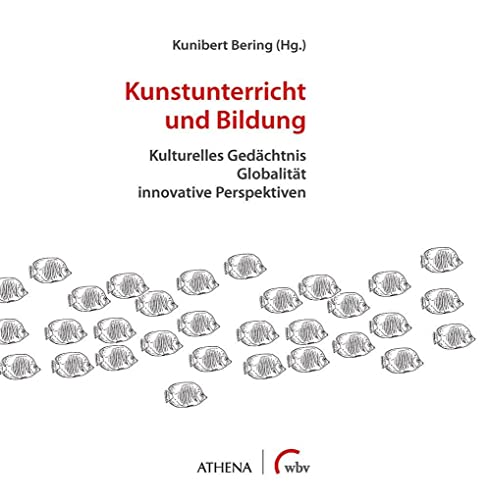 Stock image for Kunstunterricht und Bildung for sale by Blackwell's