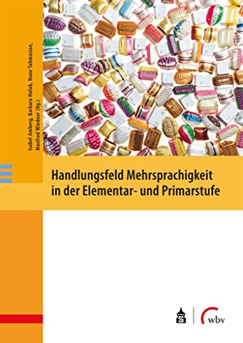 Stock image for Handlungsfeld Mehrsprachigkeit in der Elementar- und Primarstufe for sale by Revaluation Books