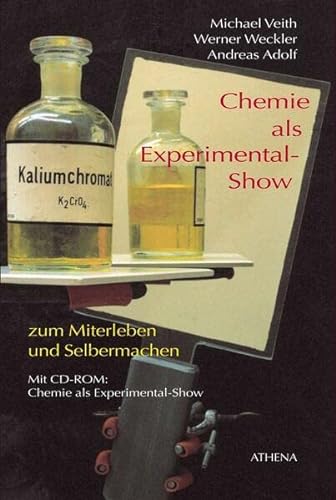 Stock image for Chemie als Experimental-Show: zum Miterleben und Selbermachen for sale by Revaluation Books