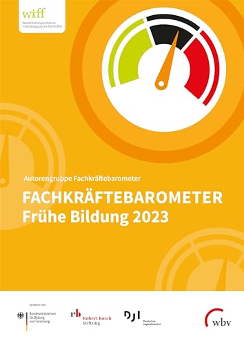 Beispielbild fr Fachkrftebarometer Frhe Bildung 2023 zum Verkauf von Blackwell's