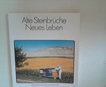 Stock image for Alte Steinbrche - Neues Leben for sale by Versandantiquariat Felix Mcke