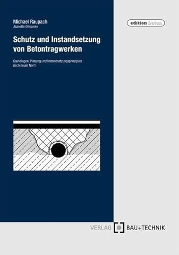 9783764004750: Schutz und Instandsetzen von Betontragwerken