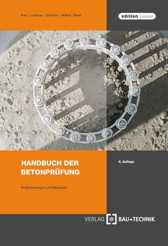 9783764005153: Handbuch der Betonprfung: Anleitungen und Beispiele