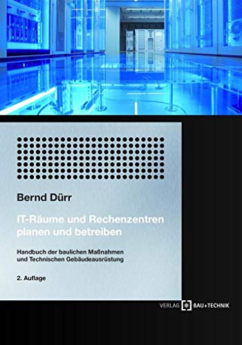 Stock image for IT-Räume und Rechenzentren planen und betreiben -Language: german for sale by GreatBookPricesUK