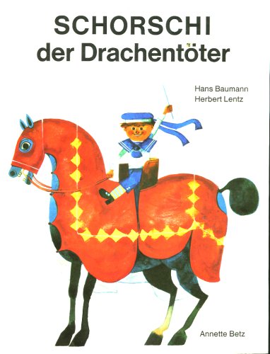 9783764101053: SCHORSCHI der Drachentter - Hans Baumann
