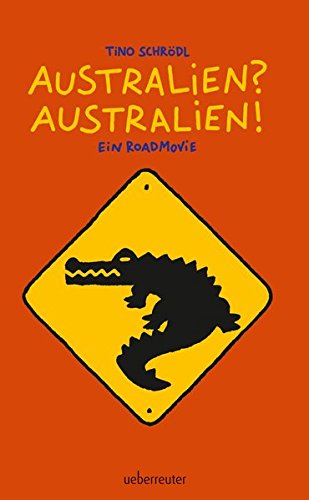 Imagen de archivo de Schr dl, T: Australien? Australien! a la venta por WorldofBooks