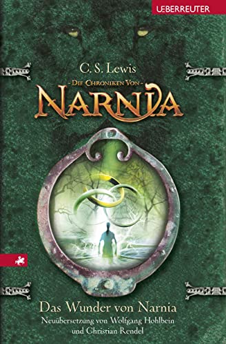 Das Wunder von Narnia : Die Chroniken von Narnia Bd. 1 - C. S. Lewis