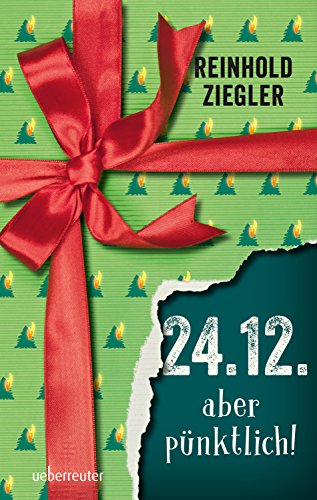 Stock image for 24.12. - aber pnktlich! for sale by medimops