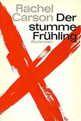 Der stumme Frühling - Rachel Carson