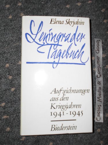 Imagen de archivo de Leningrader Tagebuch - Aufzeichnungen aus den Kriegsjahren 1941-1945 - Mit einer Einfhrung von Hans Graf von Lehndorff a la venta por 3 Mile Island