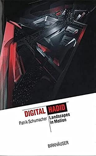 Digital Hadid: Landscape in Motion (Information Technology Revolution in Architecture) - Schumacher, Patrik