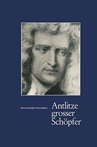 9783764301743: Antlitze Grosser Schpfer (Wissenschaft und Kultur)